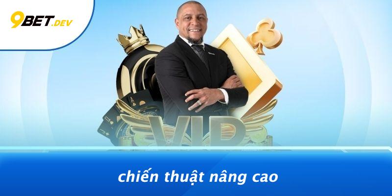 Chiến Thuật Nâng Cao